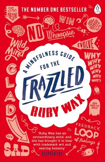 Wax Ruby: A Mindfulness Guide for the Frazzled