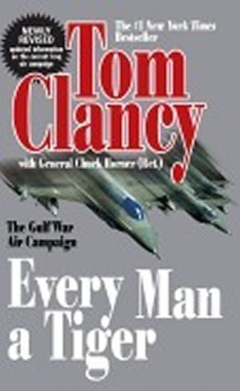 Clancy Tom: Every Man a Tiger