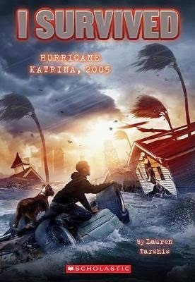 Tarshisová Lauren: I Survived Hurricane Katrina, 2005 (I Survived #3)