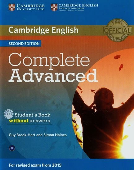 Brook-Hart Guy: Complete Advanced Student´s Book without answers, 2nd (2015 Exam Specificat Brook-Hart Guy: Complete Advanced Student´s Book without answers, 2nd (2015 Exam Specificat