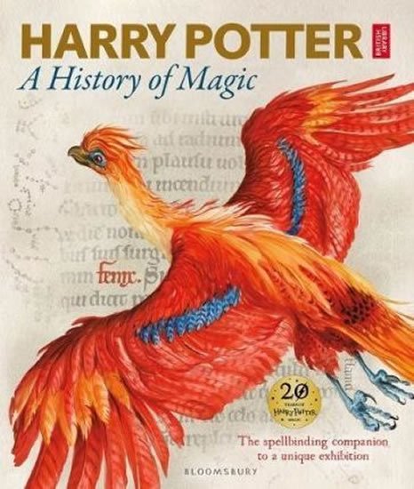 British Library: Harry Potter - A History of Magic: The Book of the Exhibition British Library: Harry Potter - A History of Magic: The Book of the Exhibition