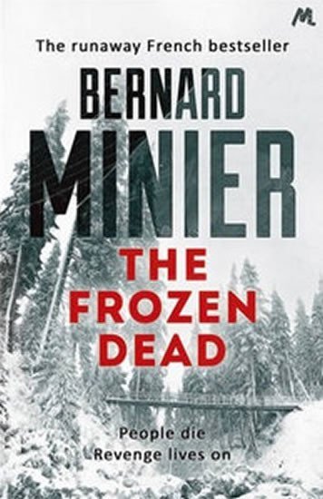 Minier Bernard: The Frozen Dead