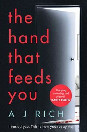 Rich A. J.: The Hand That Feeds You Rich A. J.: The Hand That Feeds You