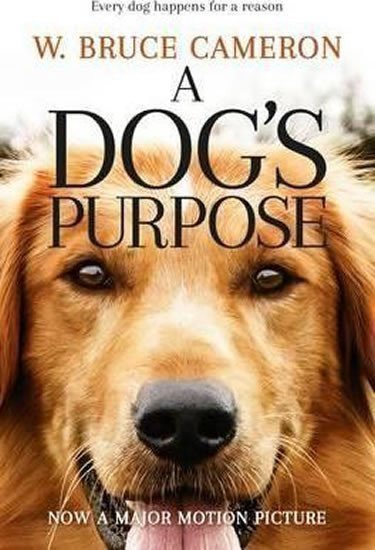 Cameron W. Bruce: A Dog´s Purpose