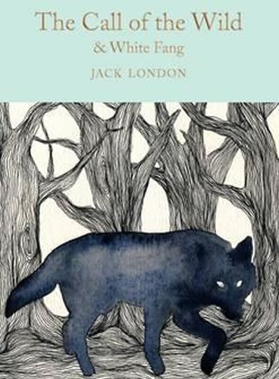London Jack: The Call of the Wild & White Fang
