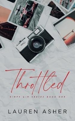 Asher Lauren: Throttled Special Edition