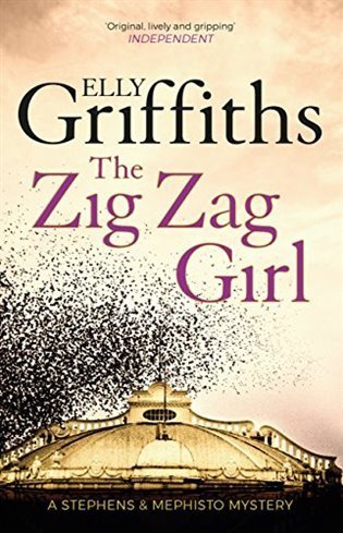 Griffiths Elly: The Zig Zag Girl: The Brighton Mysteries 1