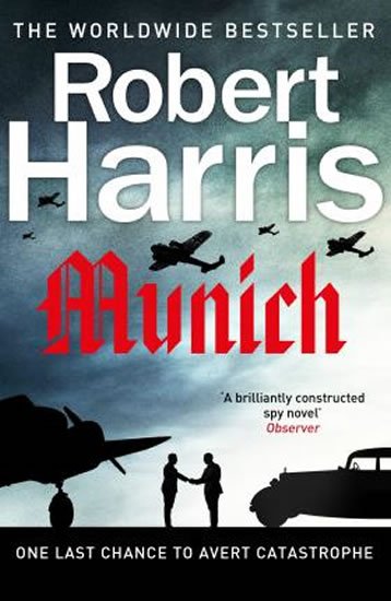 Harris Robert: Munich