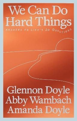 Doyle Glennon: We Can Do Hard Things