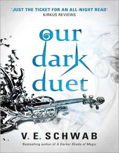 Schwabová Victoria: Our Dark Duet