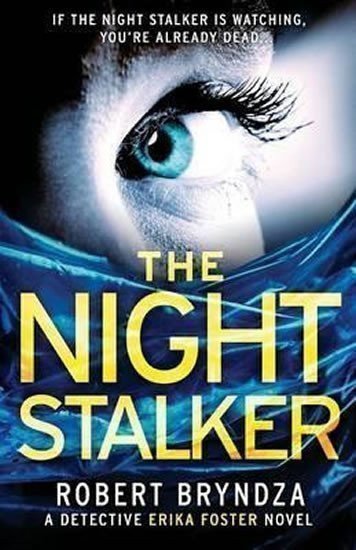 Bryndza Robert: The Night Stalker