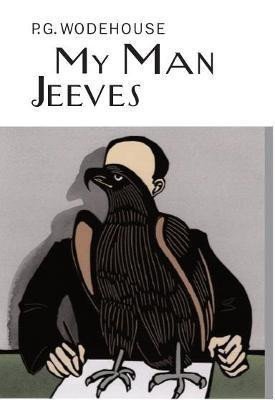 Wodehouse Pelham Grenville: My Man Jeeves