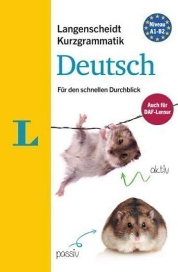 kolektiv autorů: Langenscheidt Kurzgrammatik Deutsch A1-B2