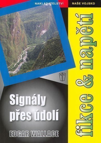 Wallace Edgar: Signály přes údolí
