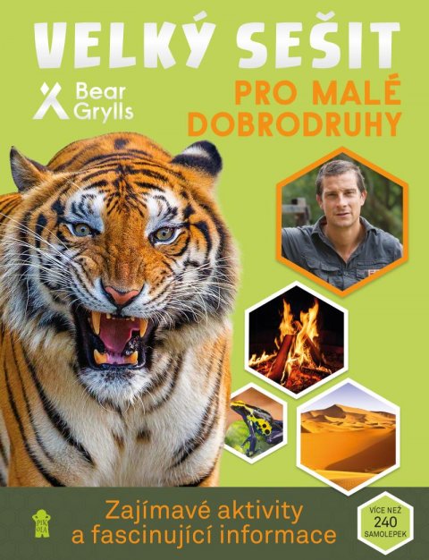 Grylls Bear: Velký sešit pro malé dobrodruhy Grylls Bear: Velký sešit pro malé dobrodruhy