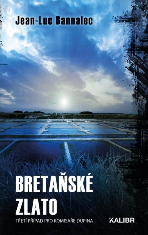 Bannalec Jean-Luc: Bretaňské zlato Bannalec Jean-Luc: Bretaňské zlato