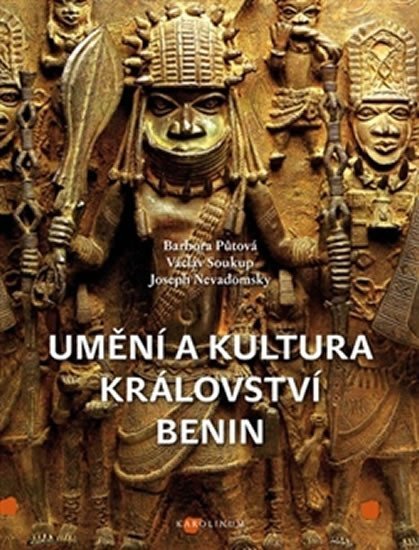 Půtová Barbora: Umění a kultura království Benin