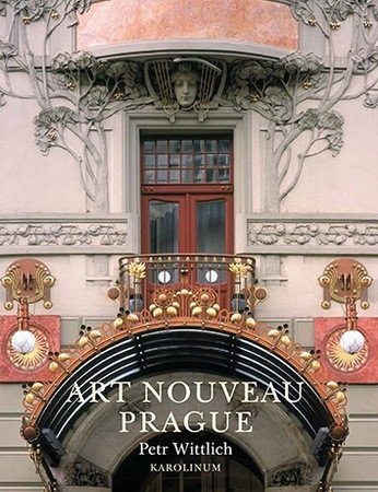 Wittlich Petr: Art Nouveau Prague