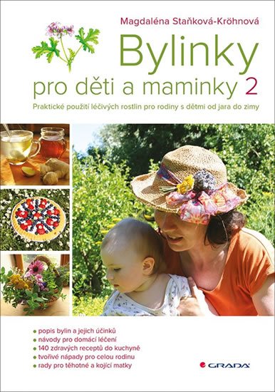 Kröhnová-Staňková Magdaléna: Bylinky pro děti a maminky 2