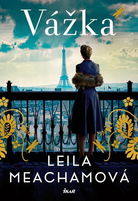 Meachamová Leila: Vážka