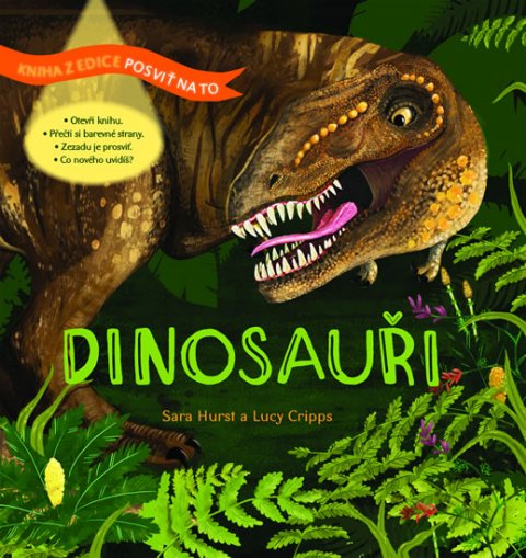 Hurst Sara: Dinosauři - Posviť na to