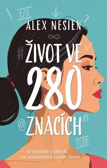 : Život ve 280 znacích