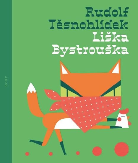 Těsnohlídek Rudolf: Liška Bystrouška