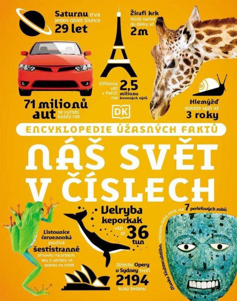 Gifford Clive: Náš svět v číslech - Encyklopedie úžasných faktů Gifford Clive: Náš svět v číslech - Encyklopedie úžasných faktů