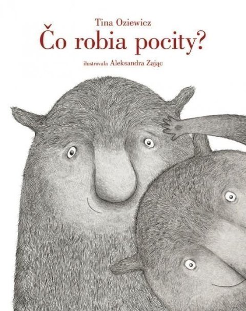 Oziewiczová Tina: Čo robia pocity? (slovensky)