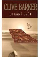 Barker Clive: Utkaný svět