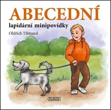 Tibitanzl Oldřich: Abecední lapidární minipovídky