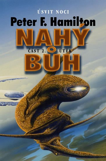 Hamilton Peter F.: Nahý bůh 2 - Útěk