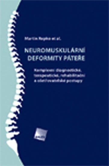 Repko Martin: Neuromuskulární deformity páteře