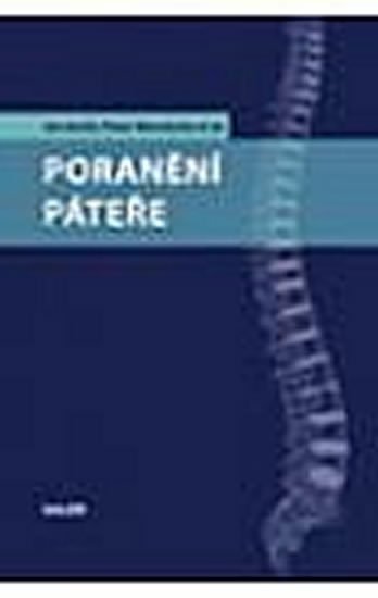 Kočiš Ján: Poranění páteře Kočiš Ján: Poranění páteře