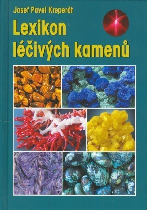 Kreperát Josef Pavel: Lexikon léčivých kamenů