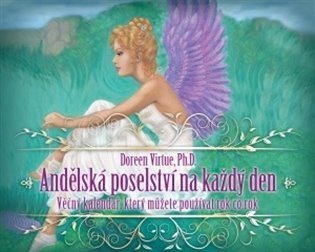 Virtue Doreen: Andělská poselství na každý den - Věčný kalendář, který můžete používat rok