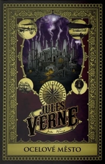 Verne Jules: Ocelové město Verne Jules: Ocelové město