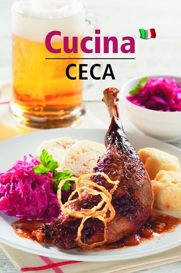 Filipová Lea: Cucina Ceca - Česká kuchyně (italsky)