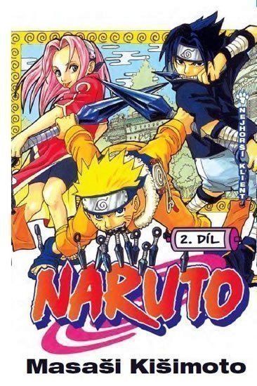 Kišimoto Masaši: Naruto 2 - Nejhorší klient