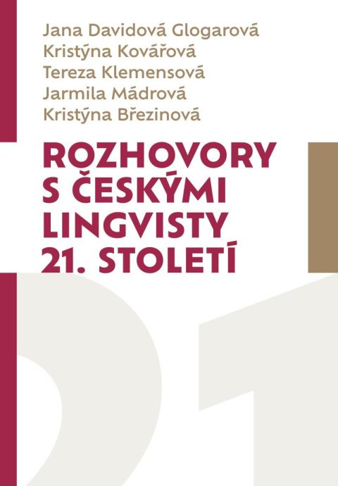 kolektiv autorů: Rozhovory s českými lingvisty 21. století