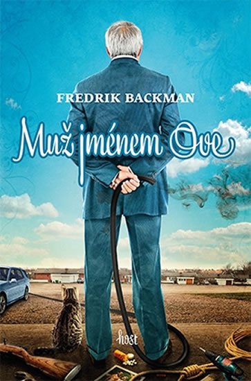 Backman Fredrik: Muž jménem Ove Backman Fredrik: Muž jménem Ove