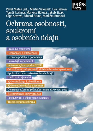 Mates Pavel: Ochrana osobnosti, soukromí a osobních údajů