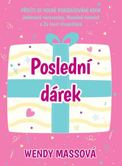 Massová Wendy: Poslední dárek Massová Wendy: Poslední dárek
