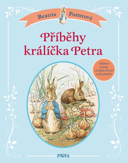 Potterová Beatrix: Příběhy králíčka Petra