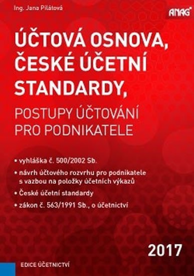 Pilátová Jana: Účtová osnova, České účetní standardy - Postupy účtování pro podnikatele 20