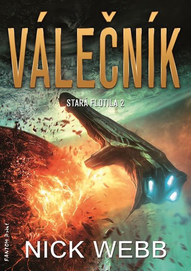 Webb Nick: Válečník - Stará flotila 2