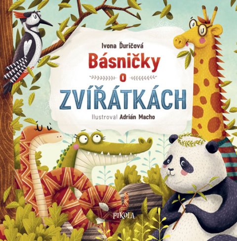 Ďuričová Ivona: Básničky o zvířátkách