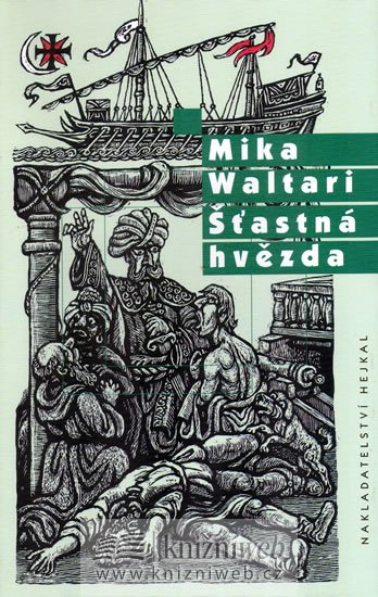Waltari Mika: Šťastná hvězda