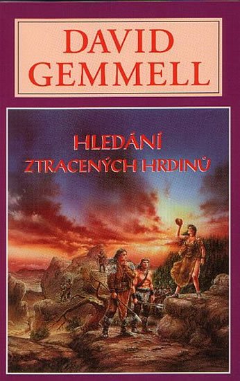 Gemmell David: Hledání ztracených hrdinů - Drenaj 4 Gemmell David: Hledání ztracených hrdinů - Drenaj 4