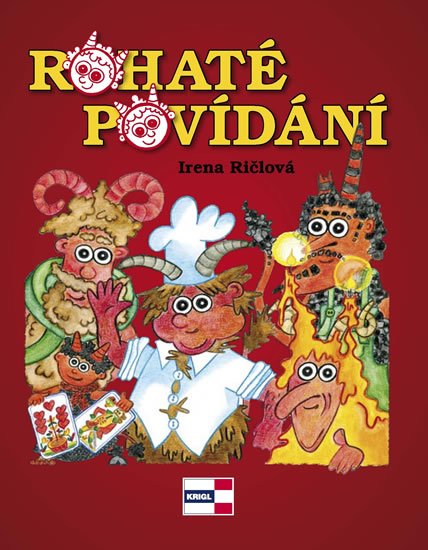 Ričlová Lachoutová Irena: Rohaté povídání